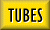 Tubes